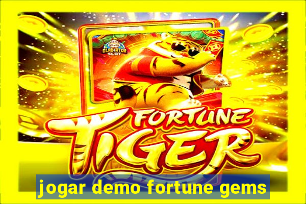 jogar demo fortune gems